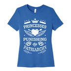 Princesses Punishing The Patriarchy Women's Cotton Tee