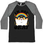 I'm Not Okay Baseball Tee