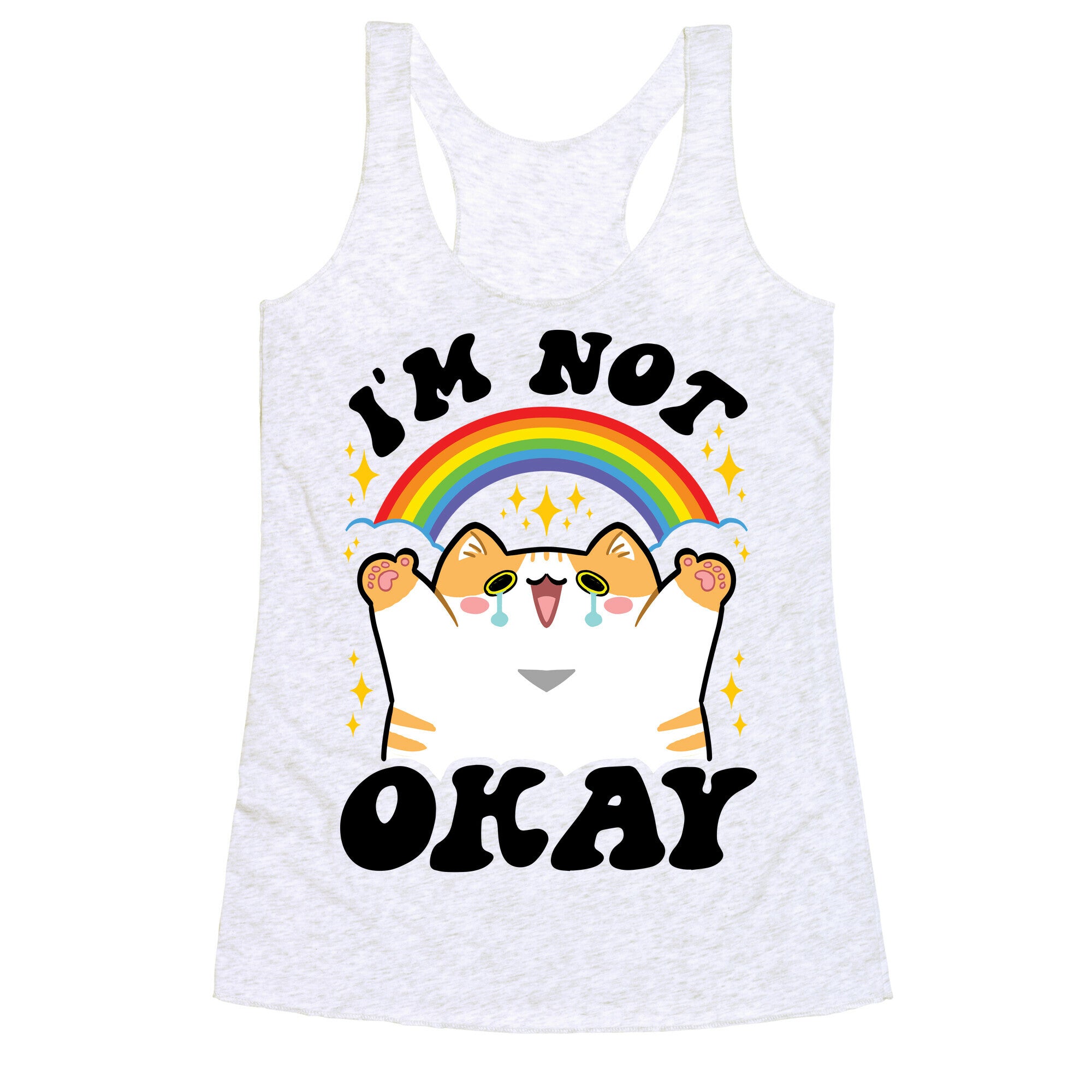 I'm Not Okay Racerback Tank
