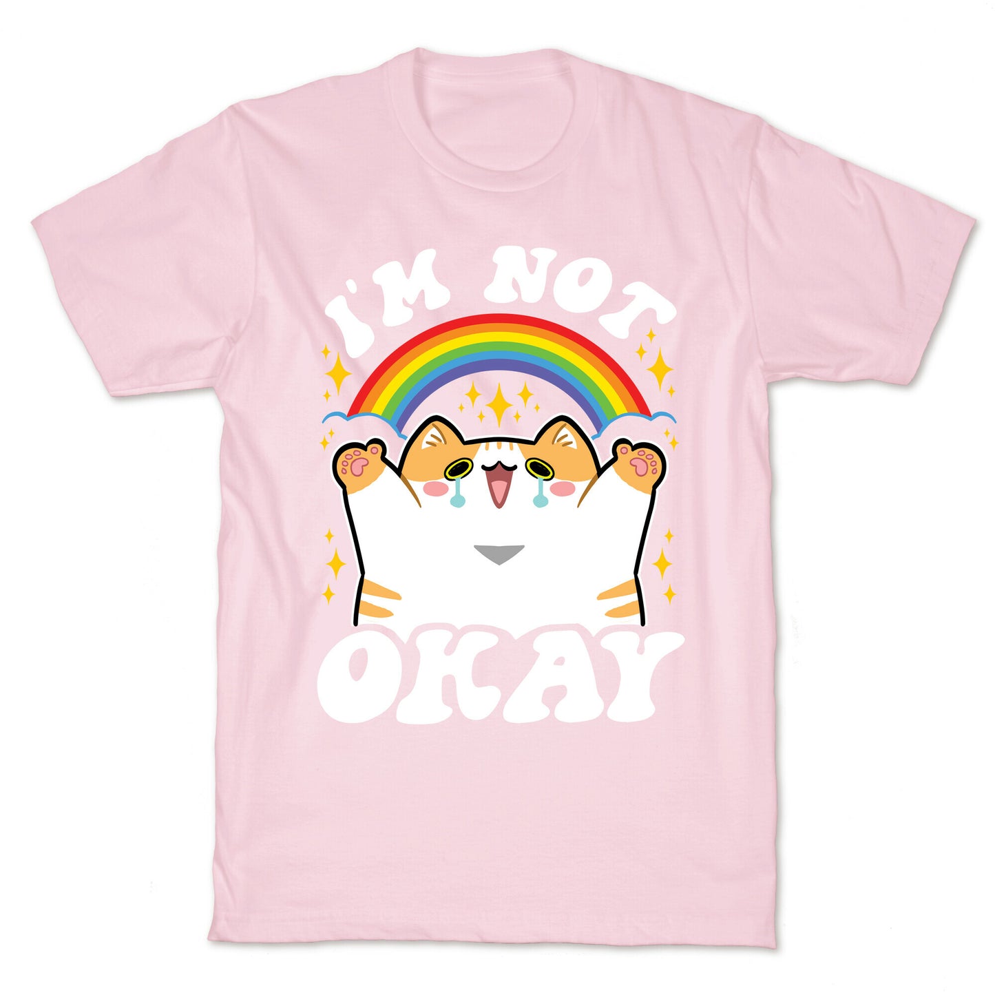 I'm Not Okay T-Shirt
