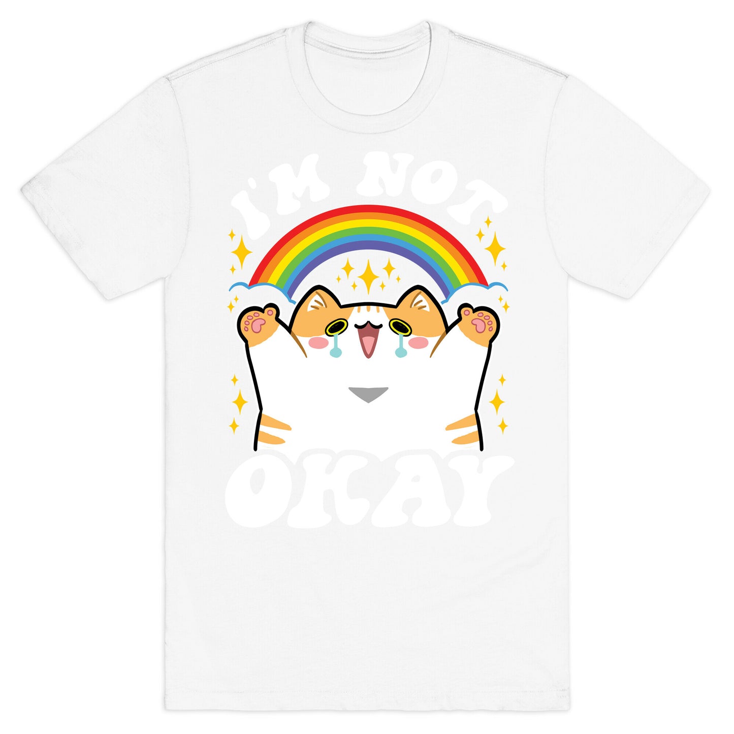 I'm Not Okay T-Shirt