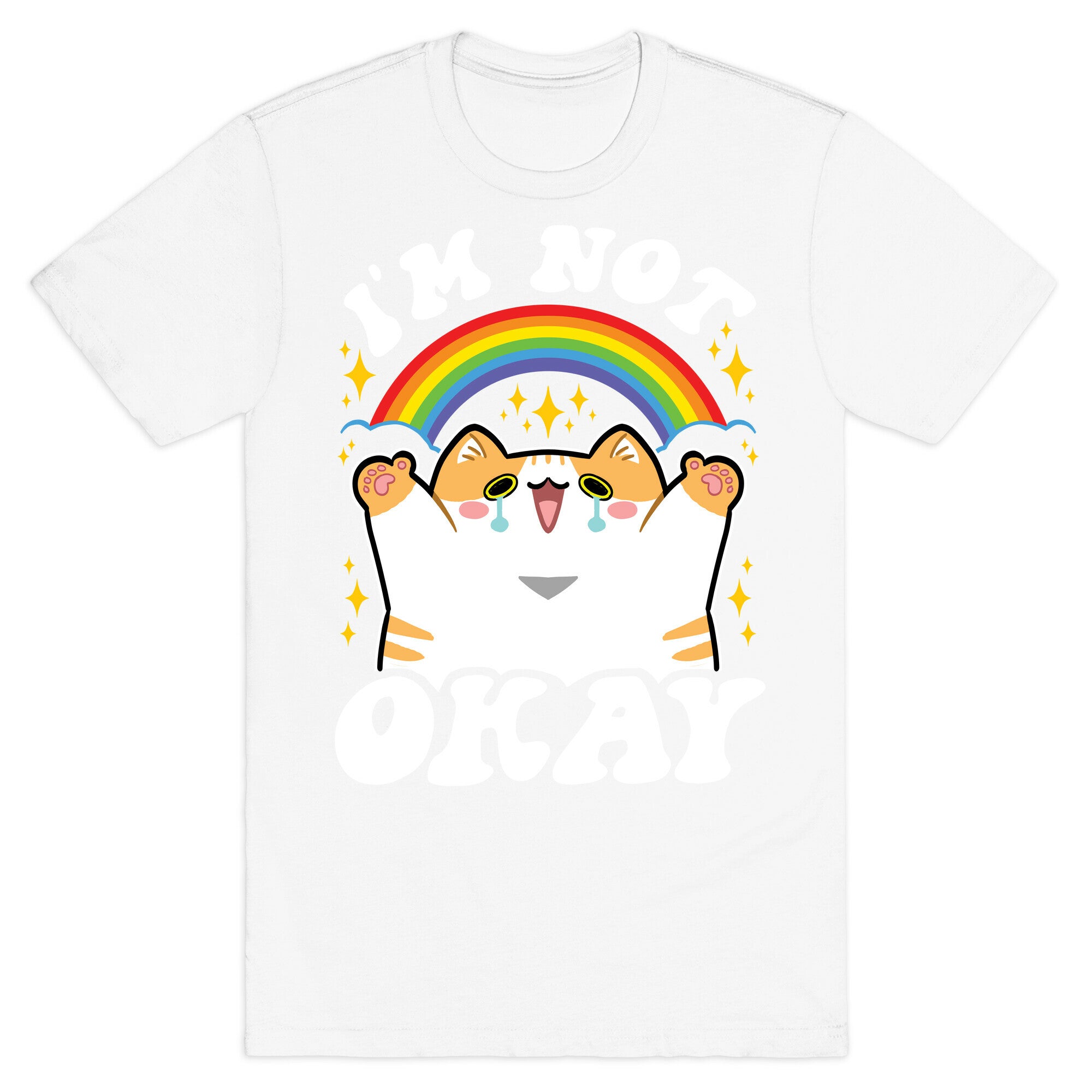 I'm Not Okay T-Shirt