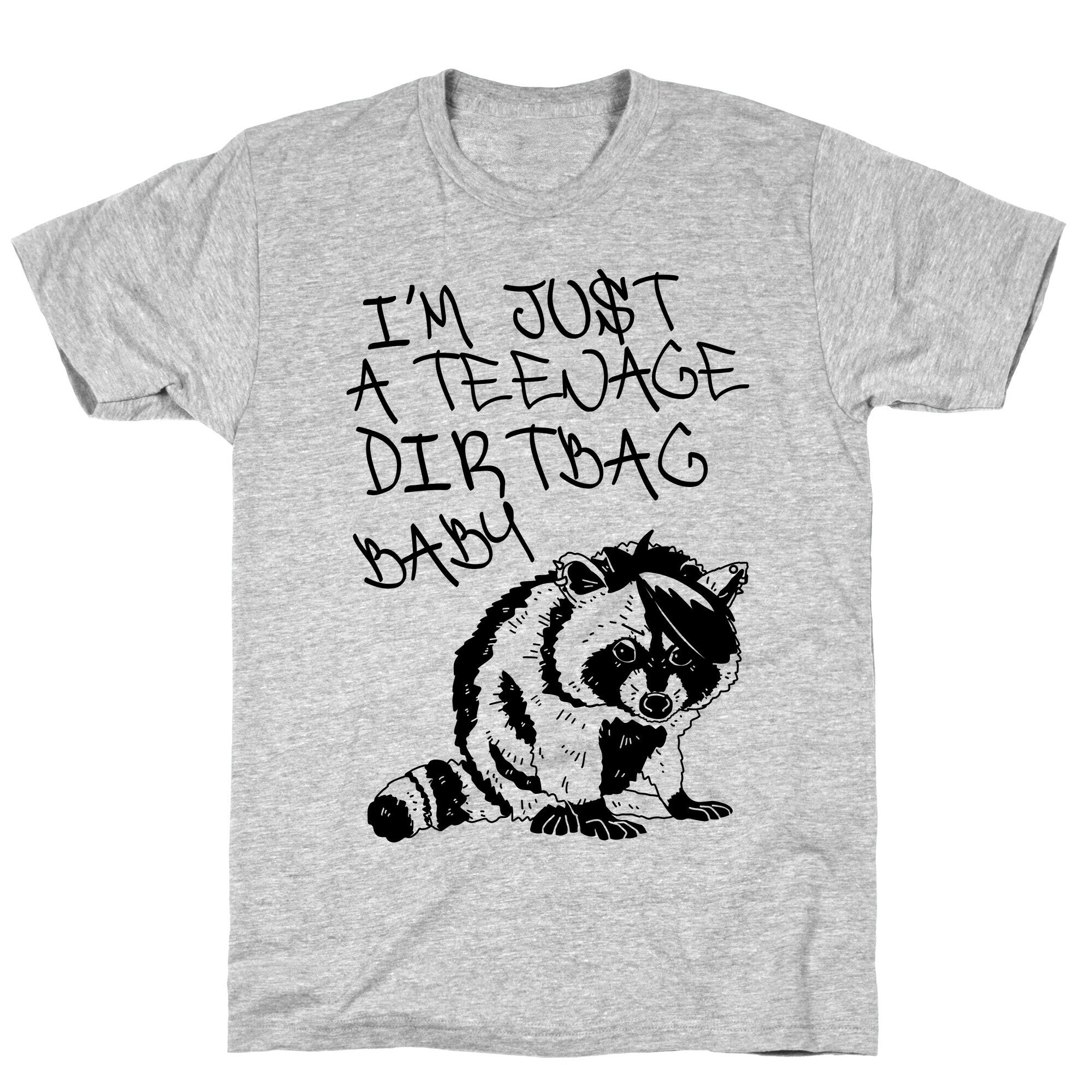 I'm Just a Teenage Dirtbag Baby Emo Raccoon T-Shirt