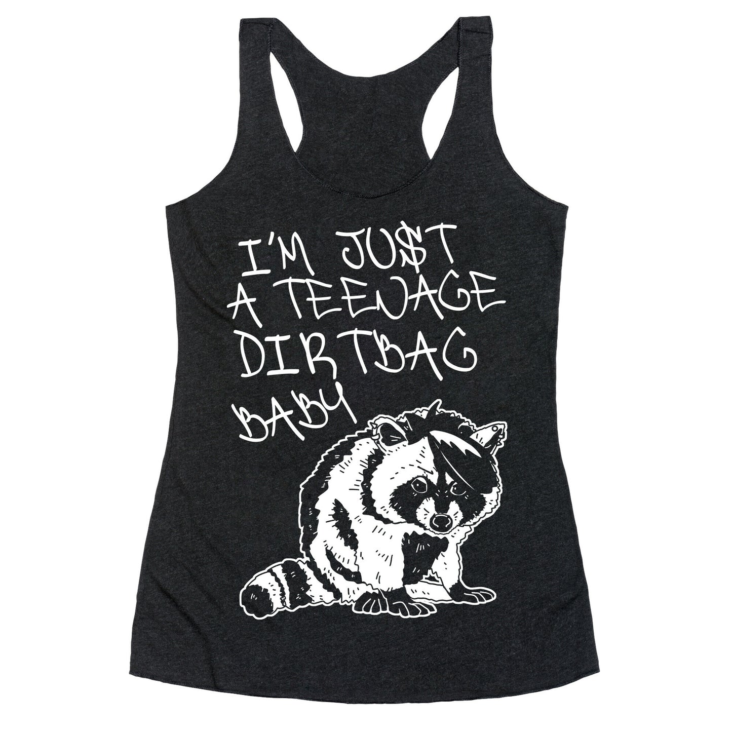 I'm Just a Teenage Dirtbag Baby Emo Raccoon Racerback Tank