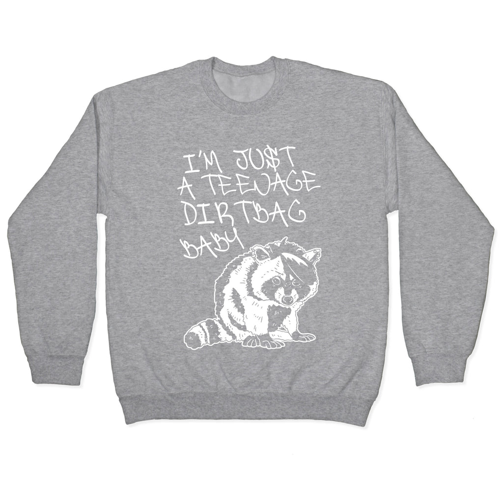 I'm Just a Teenage Dirtbag Baby Emo Raccoon Crewneck Sweatshirt