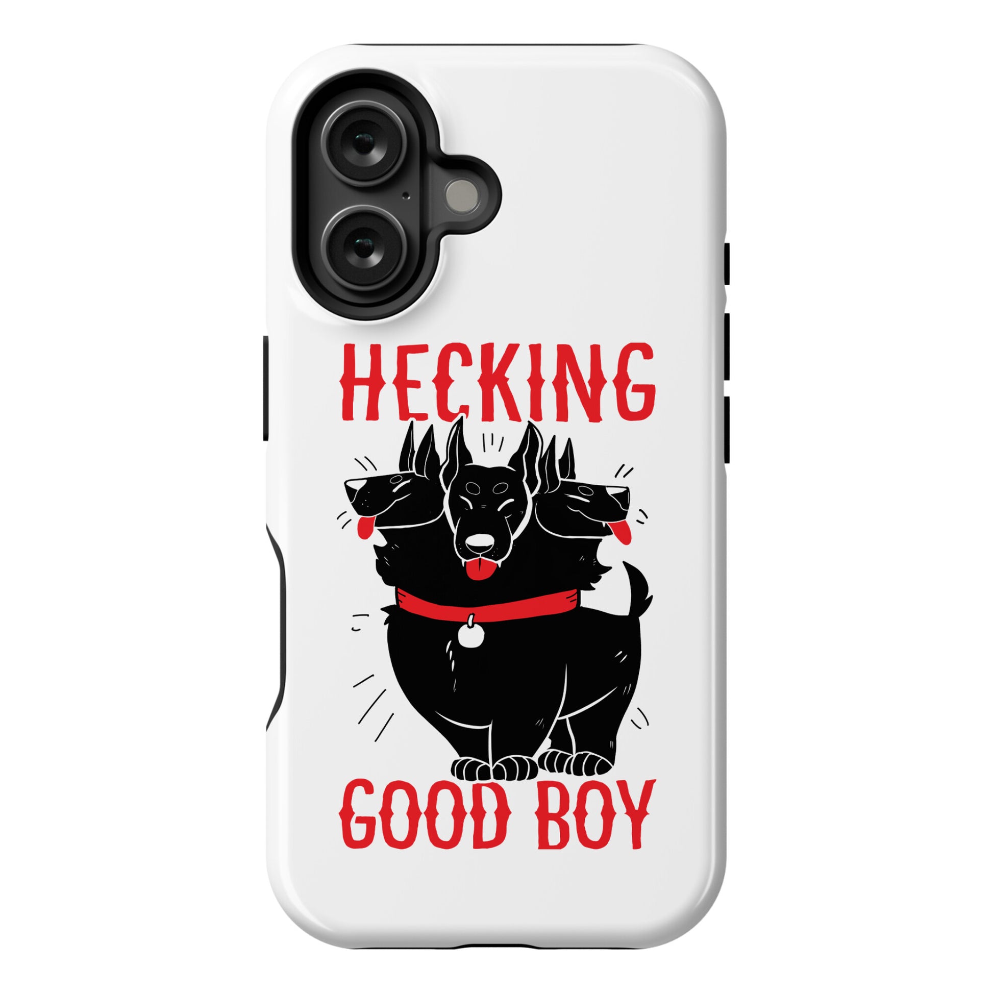 Hecking Good Boy Phone Case