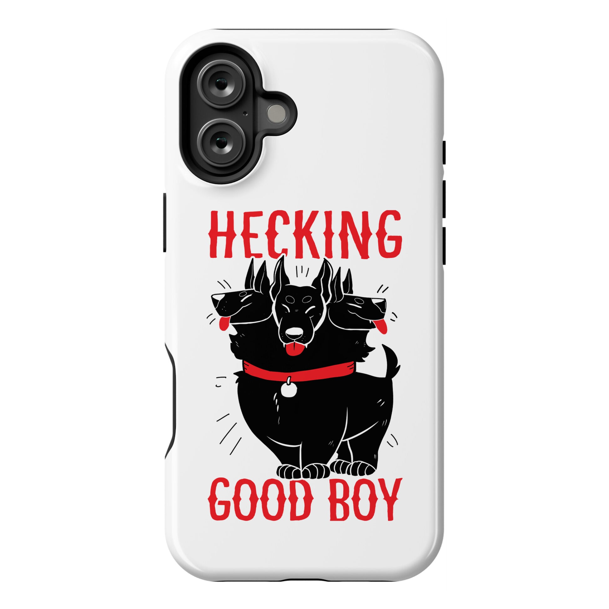 Hecking Good Boy Phone Case