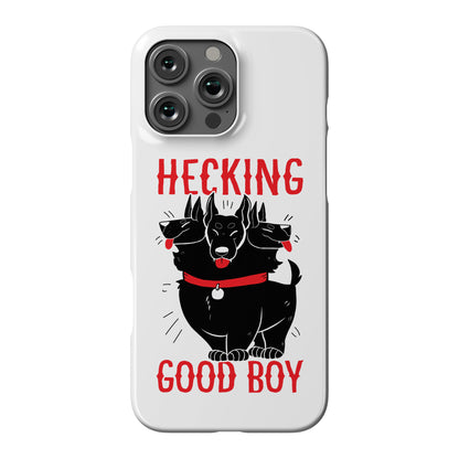 Hecking Good Boy Phone Case