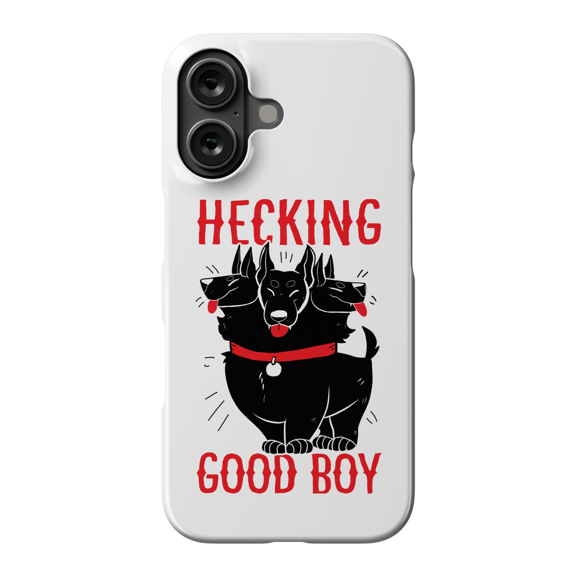 Hecking Good Boy Phone Case