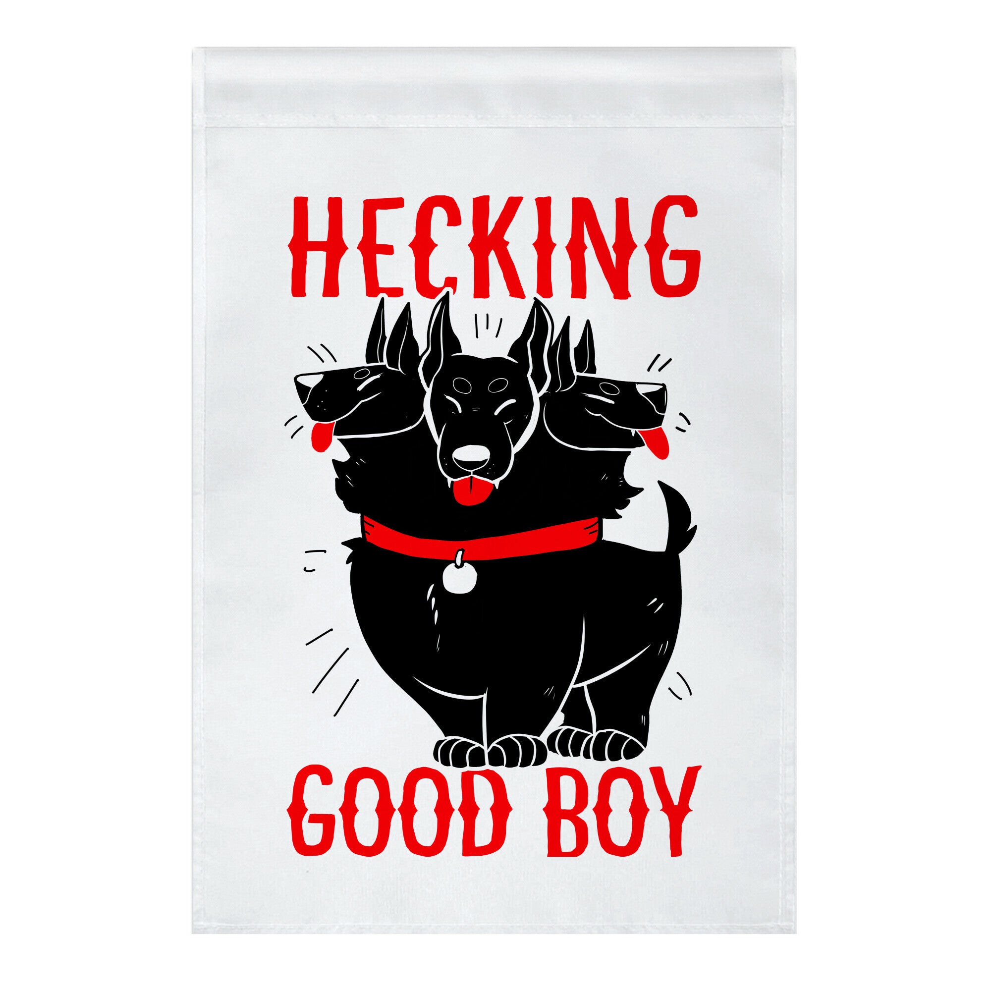 Hecking Good Boy Garden Flag