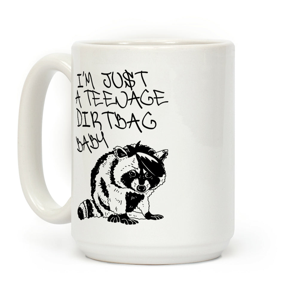 I'm Just a Teenage Dirtbag Baby Emo Raccoon Coffee Mug