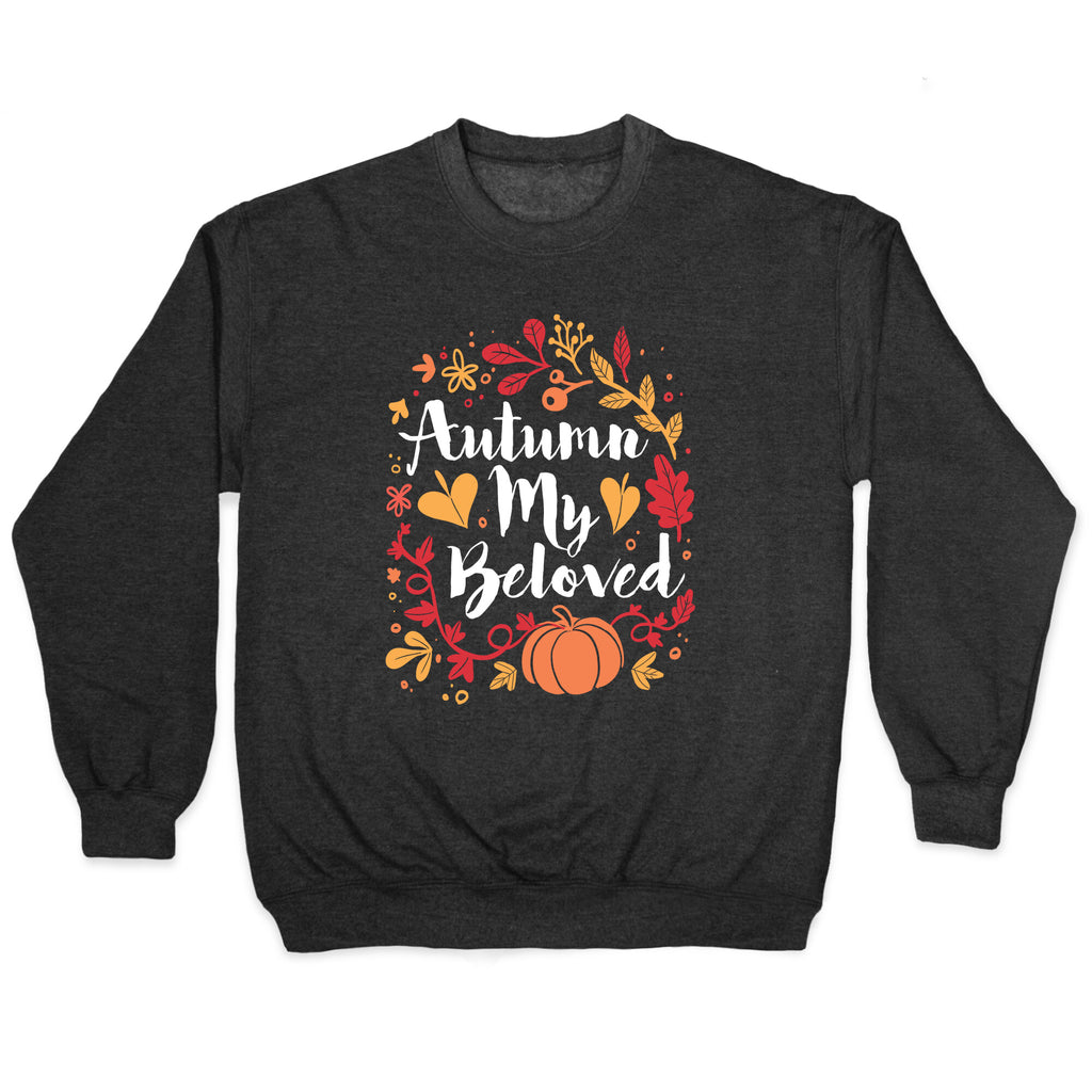 Autumn My Beloved Crewneck Sweatshirt