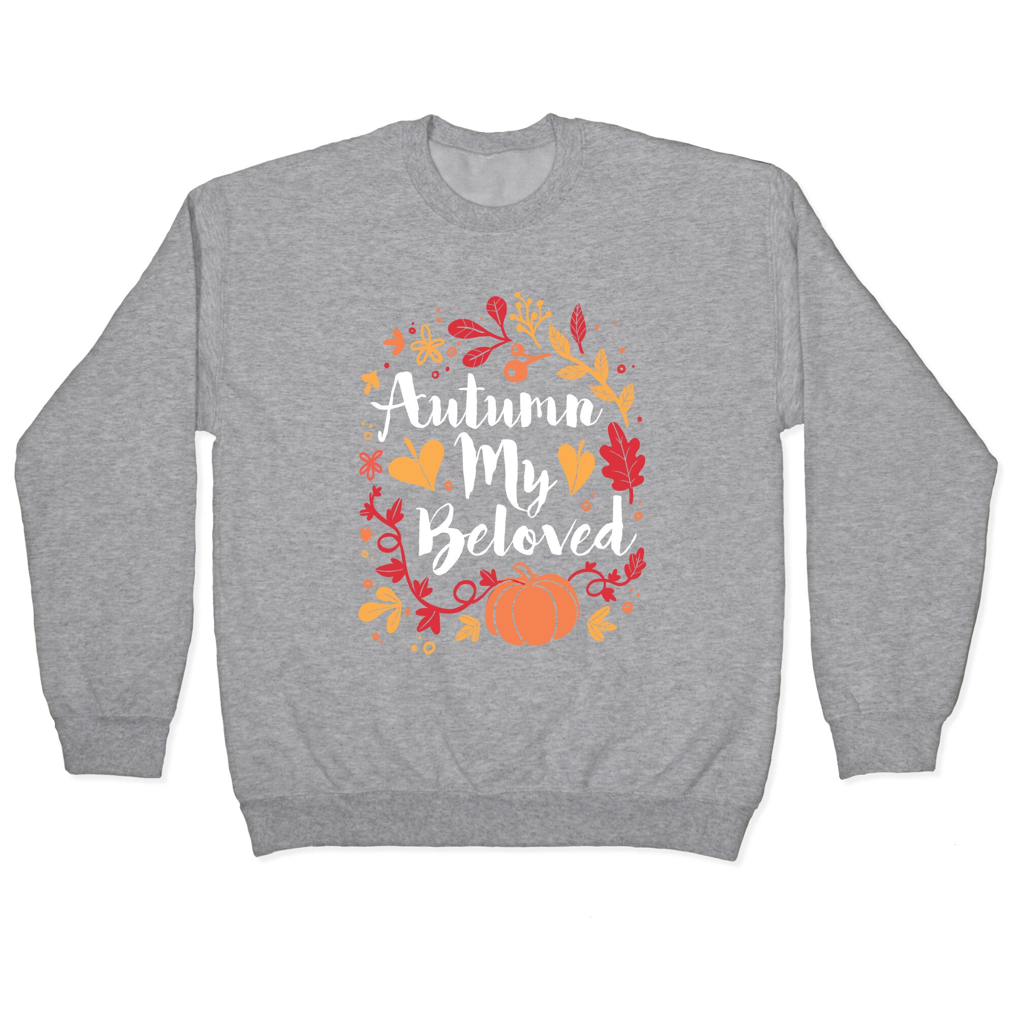 Autumn My Beloved Crewneck Sweatshirt