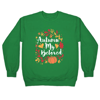 Autumn My Beloved Crewneck Sweatshirt