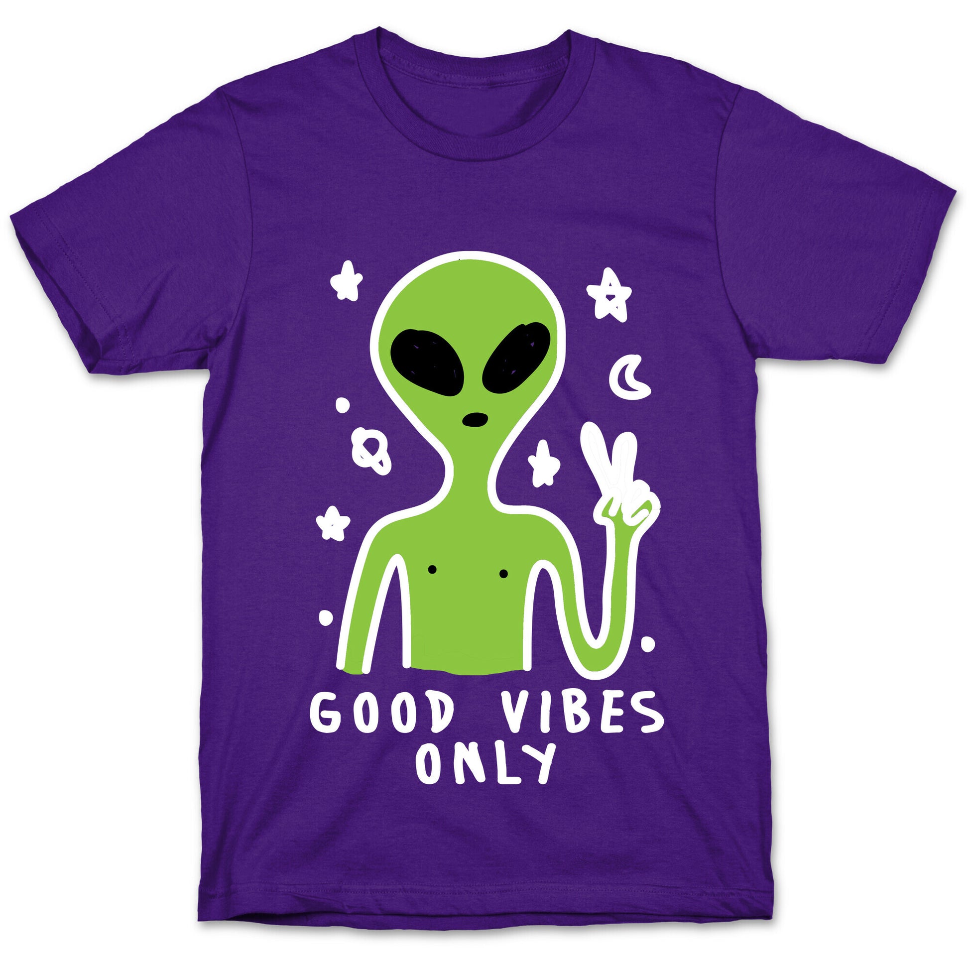 Good Vibes Only Alien T-Shirt