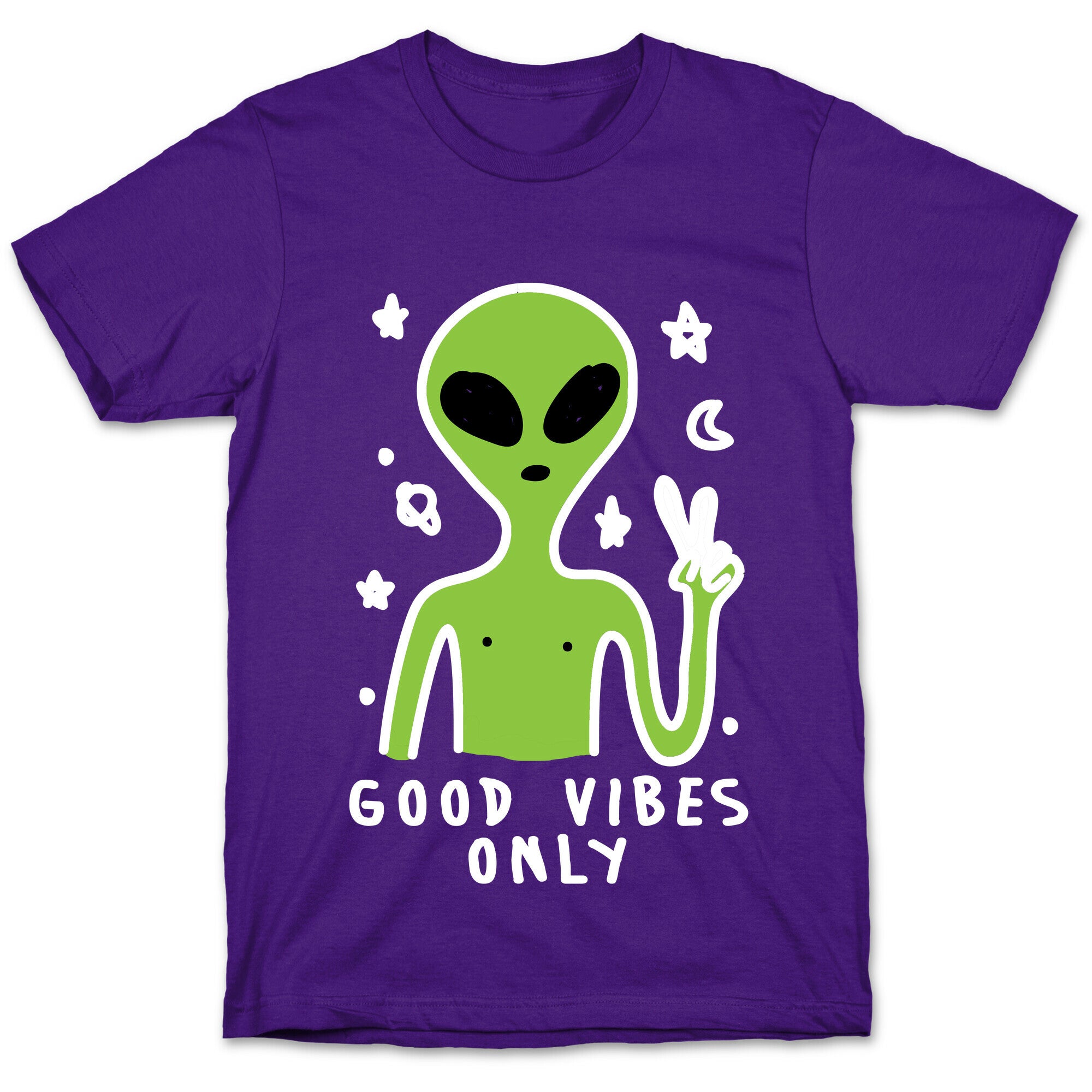 Good Vibes Only Alien T-Shirt