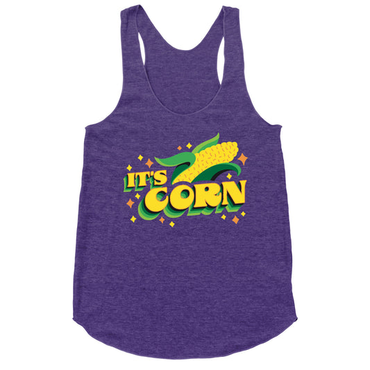 It's CORN Racerback Tank