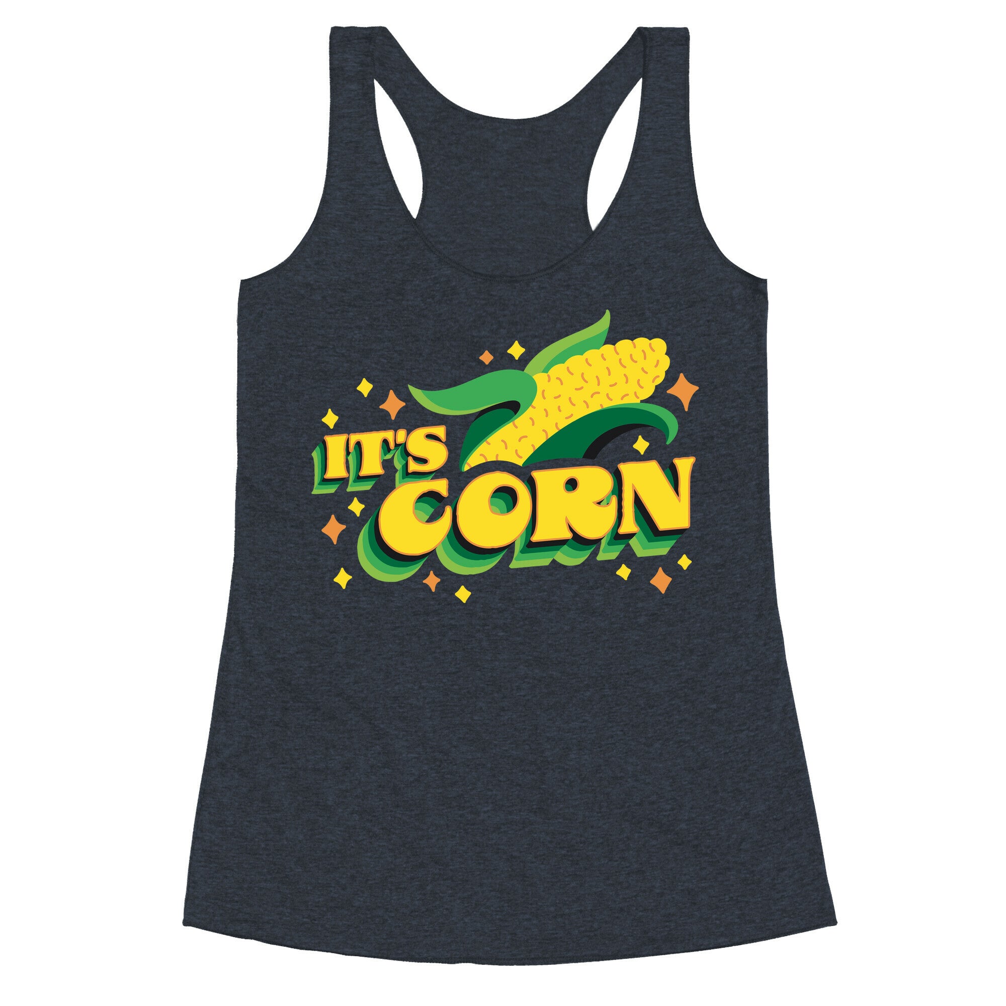 It's CORN Racerback Tank