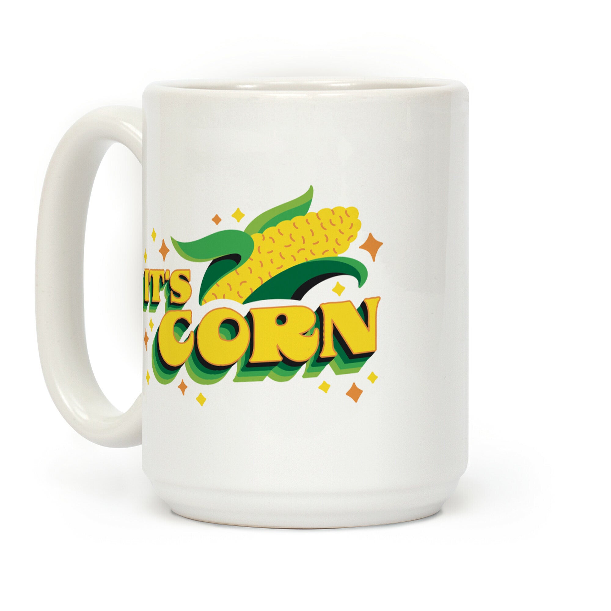 It's CORN Coffee Mug