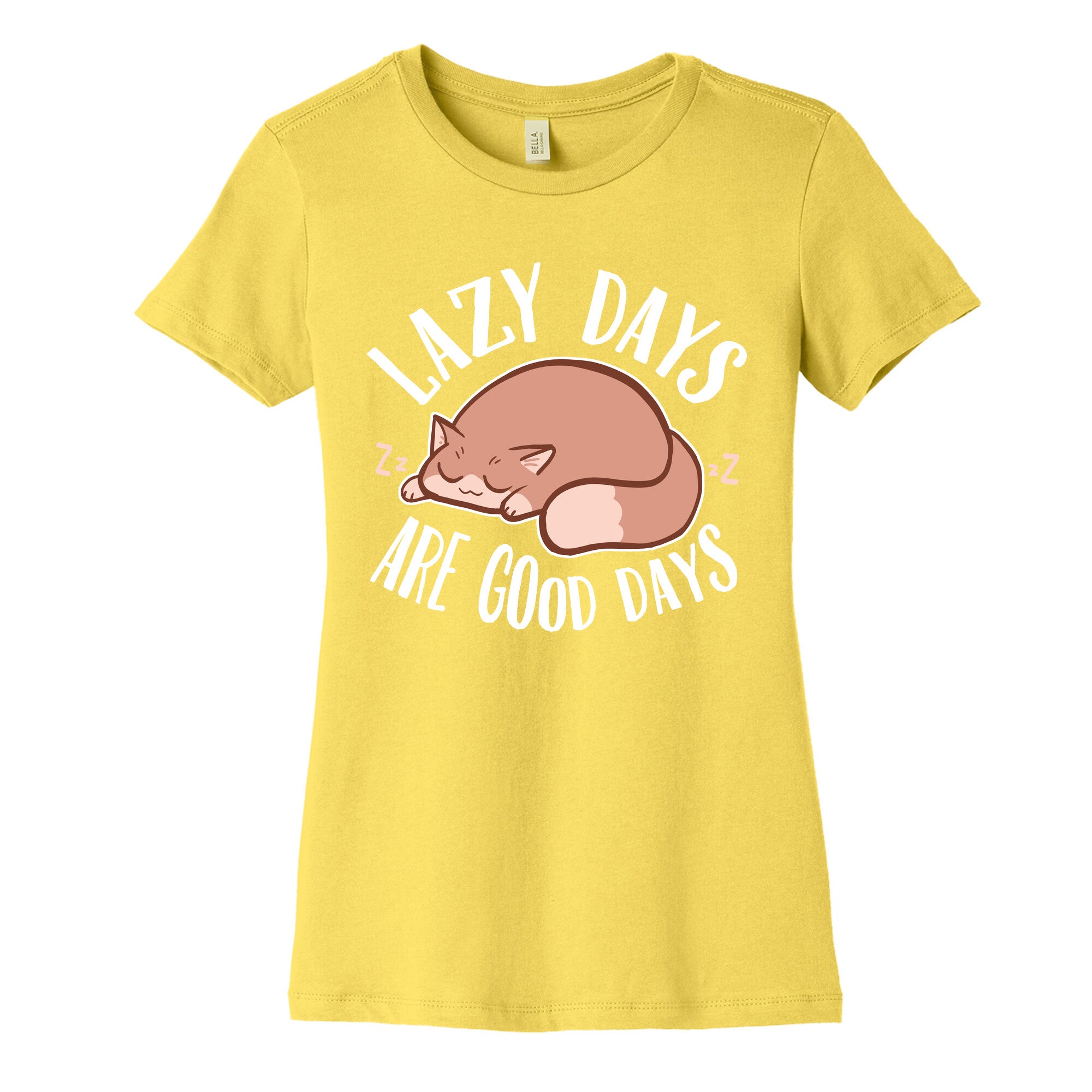 Lazy Days Are Good Days Women's Cotton Tee