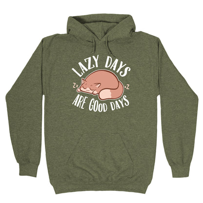 Lazy Days Are Good Days Hoodie