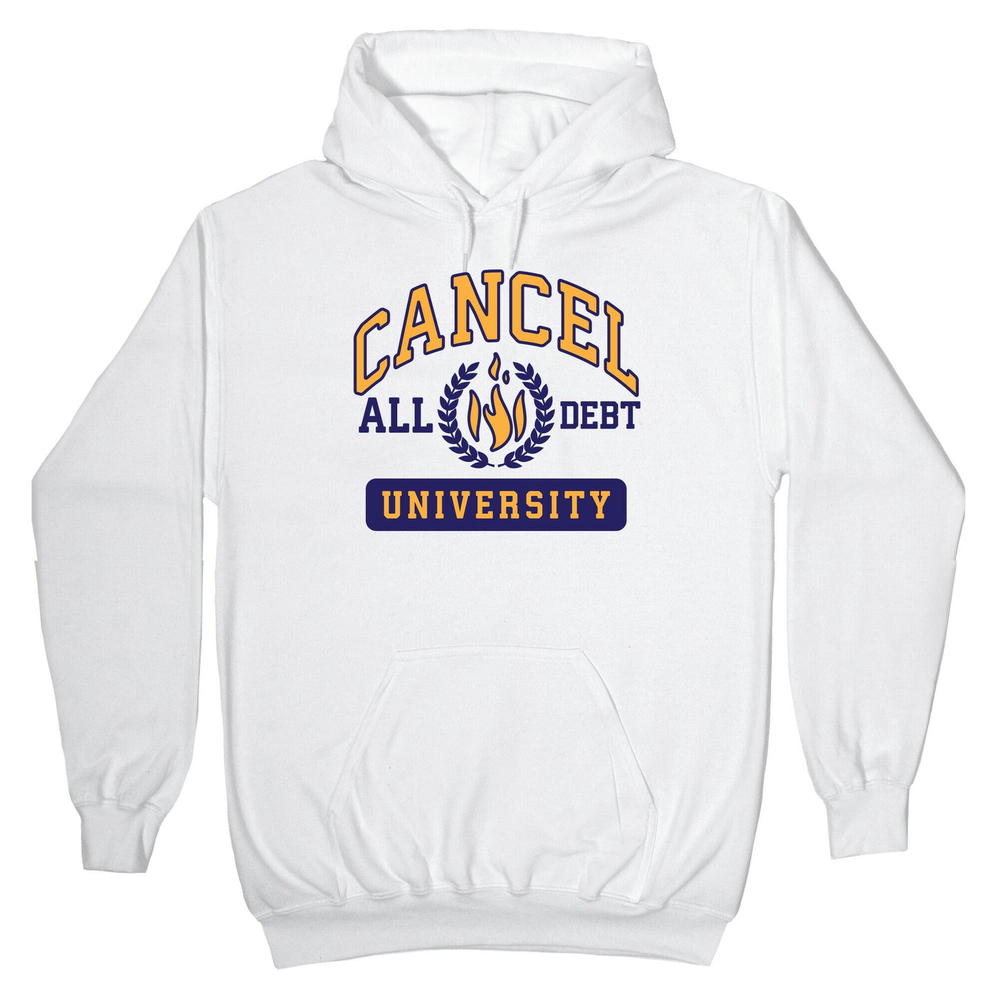 Cancel All Debt University Hoodie