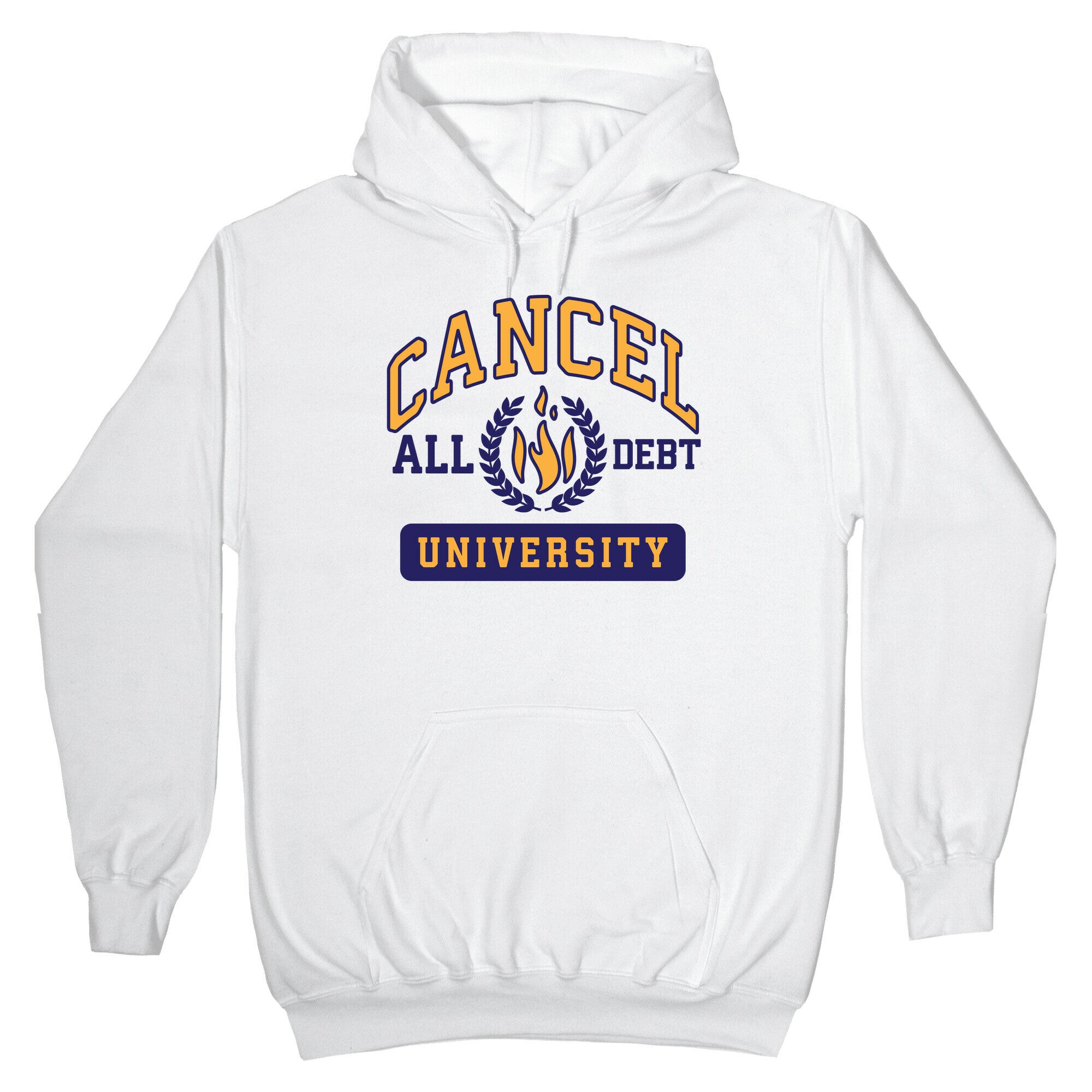 Cancel All Debt University Hoodie