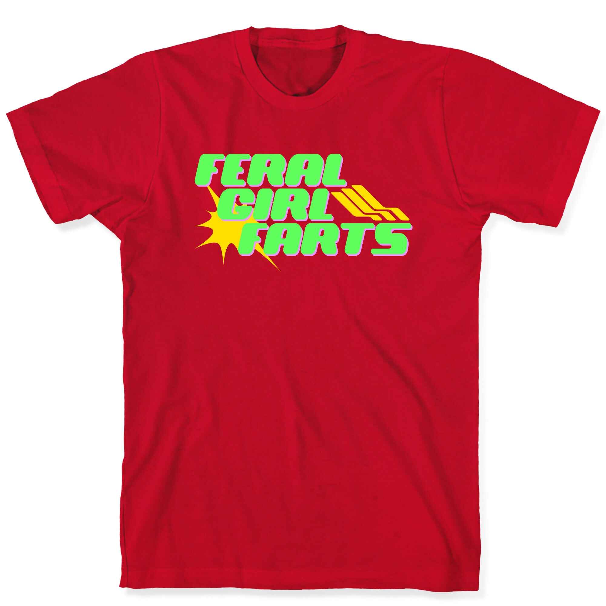 Feral Girl Farts T-Shirt