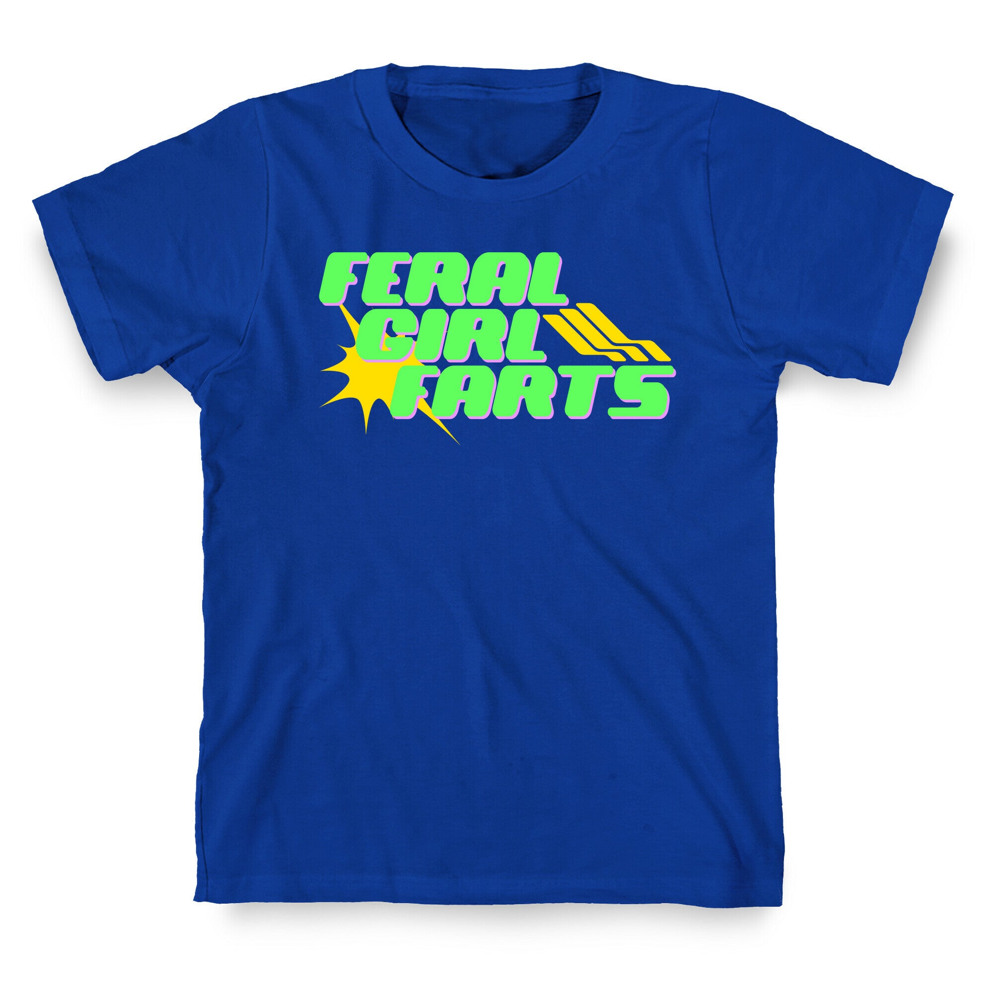 Feral Girl Farts T-Shirt