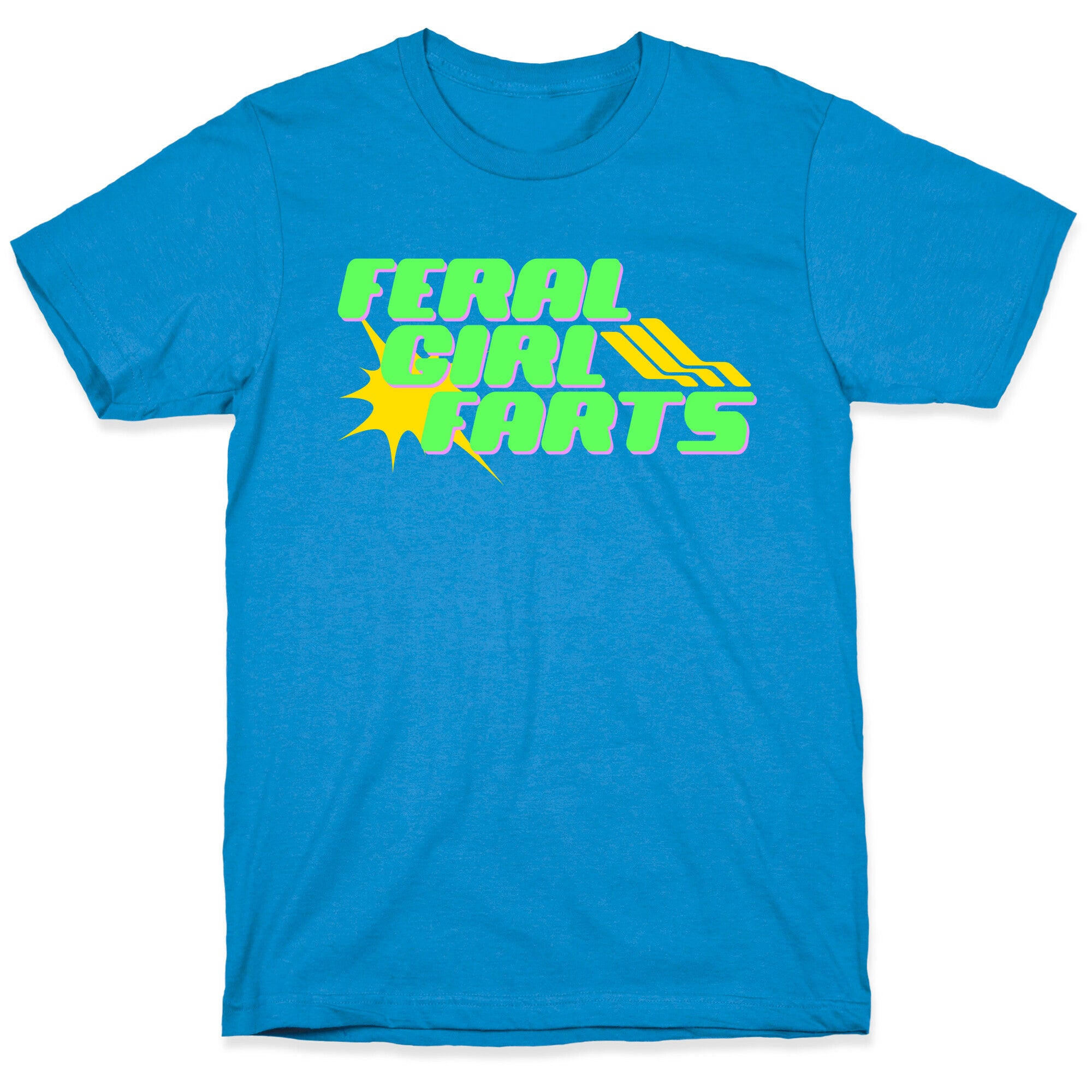 Feral Girl Farts T-Shirt