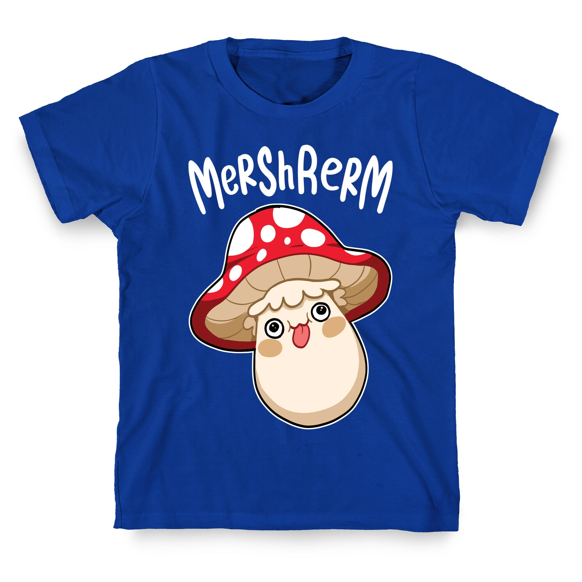 Mershrerm T-Shirt