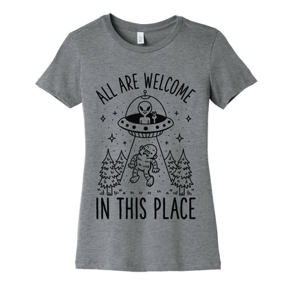 All are Welcome in this Place Bigfoot Alien Abduction Women's Cotton Tee