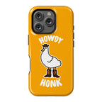 Howdy Honk Phone Case