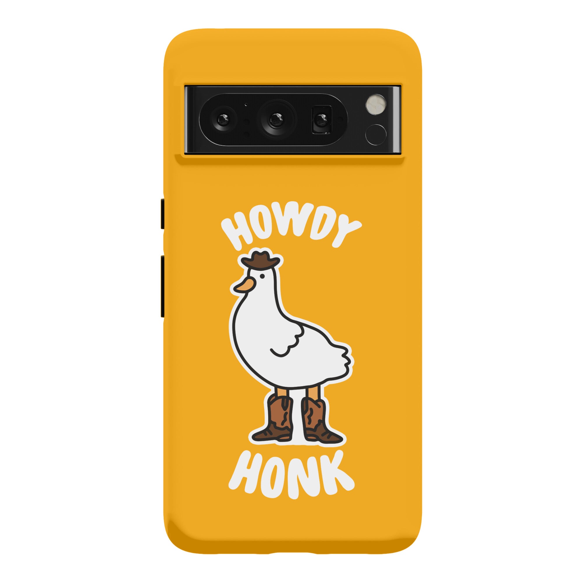 Howdy Honk Phone Case