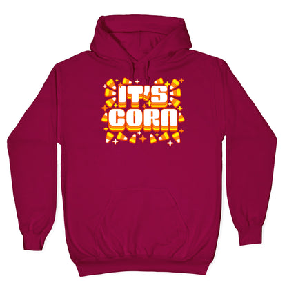 It's Corn Candy Corn Hoodie