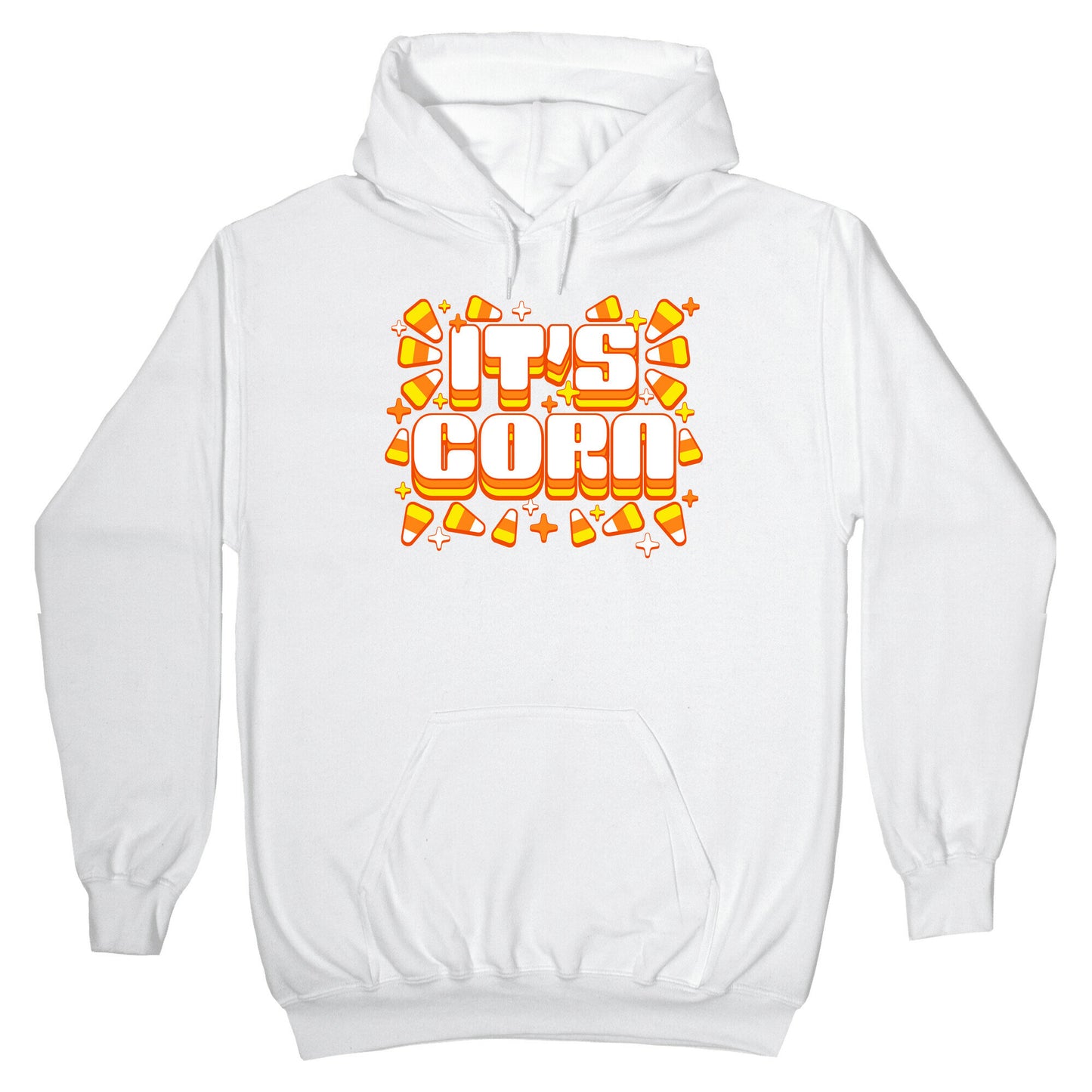It's Corn Candy Corn Hoodie