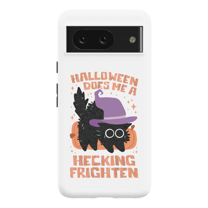 Halloween Does Me A Hecking Frighten Phone Case