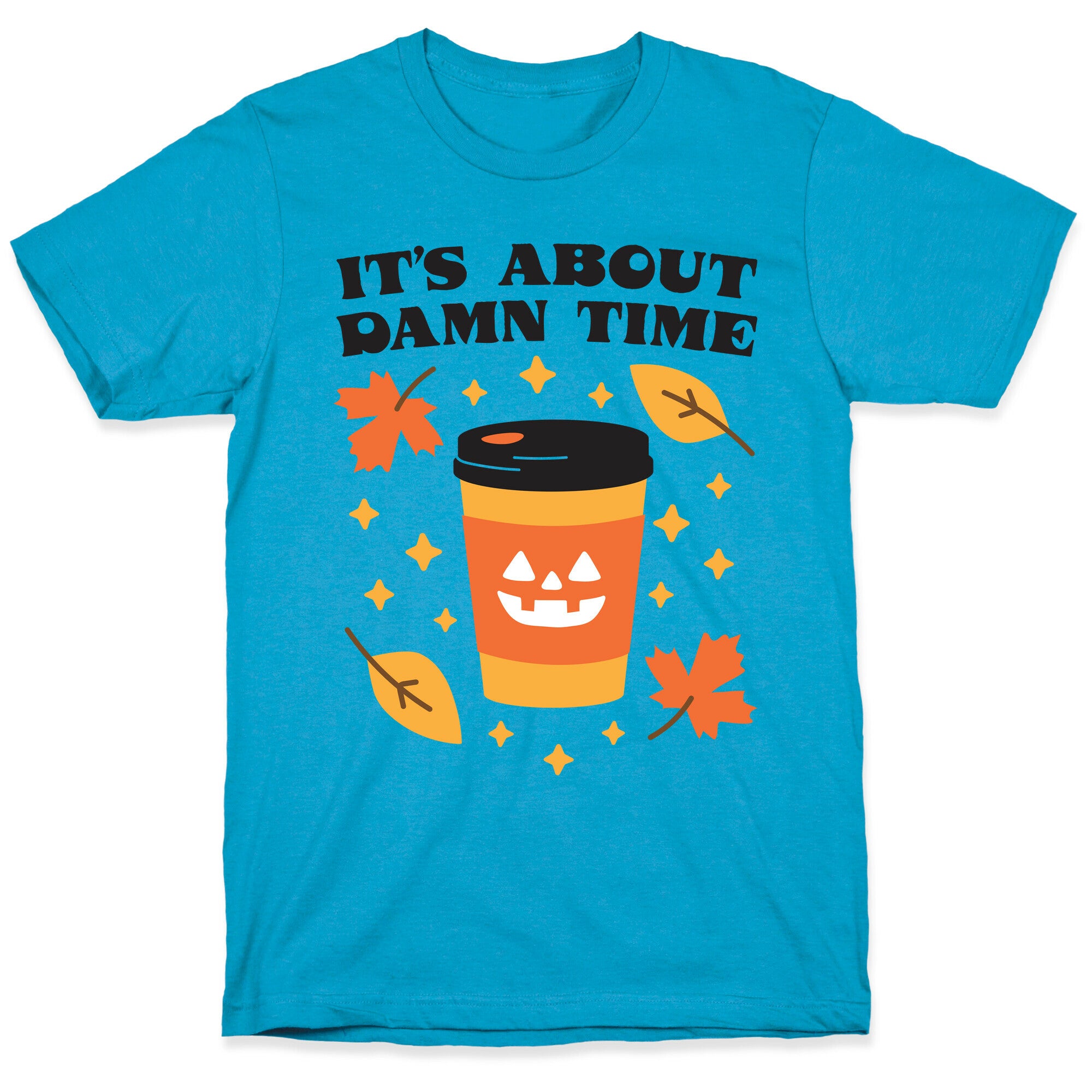It's About Damn Time for Pumpkin Spice Unisex Triblend Tee