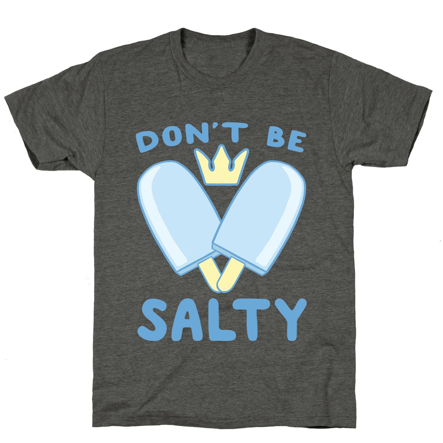 Don't Be Salty - Kingdom Hearts Unisex Triblend Tee