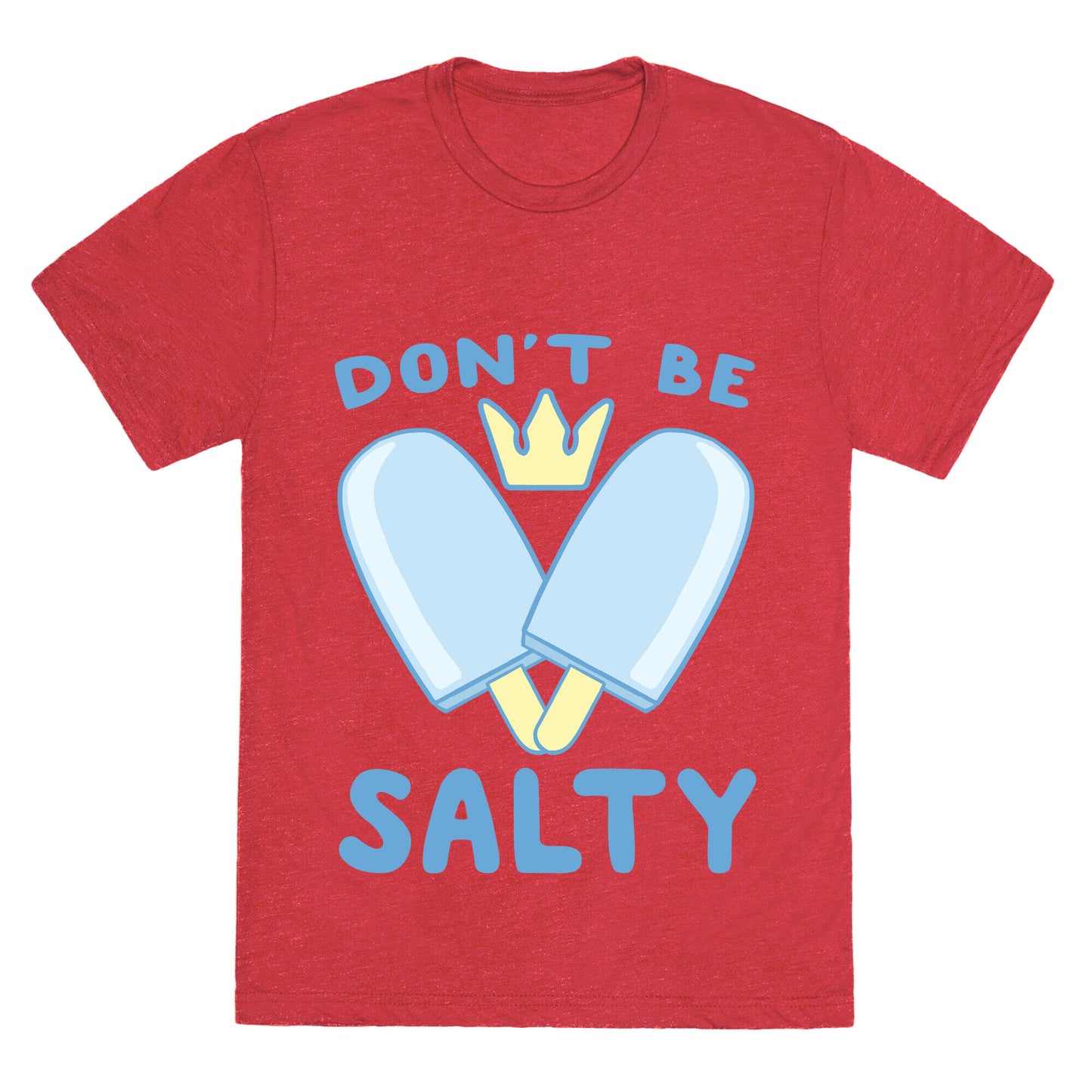 Don't Be Salty - Kingdom Hearts Unisex Triblend Tee
