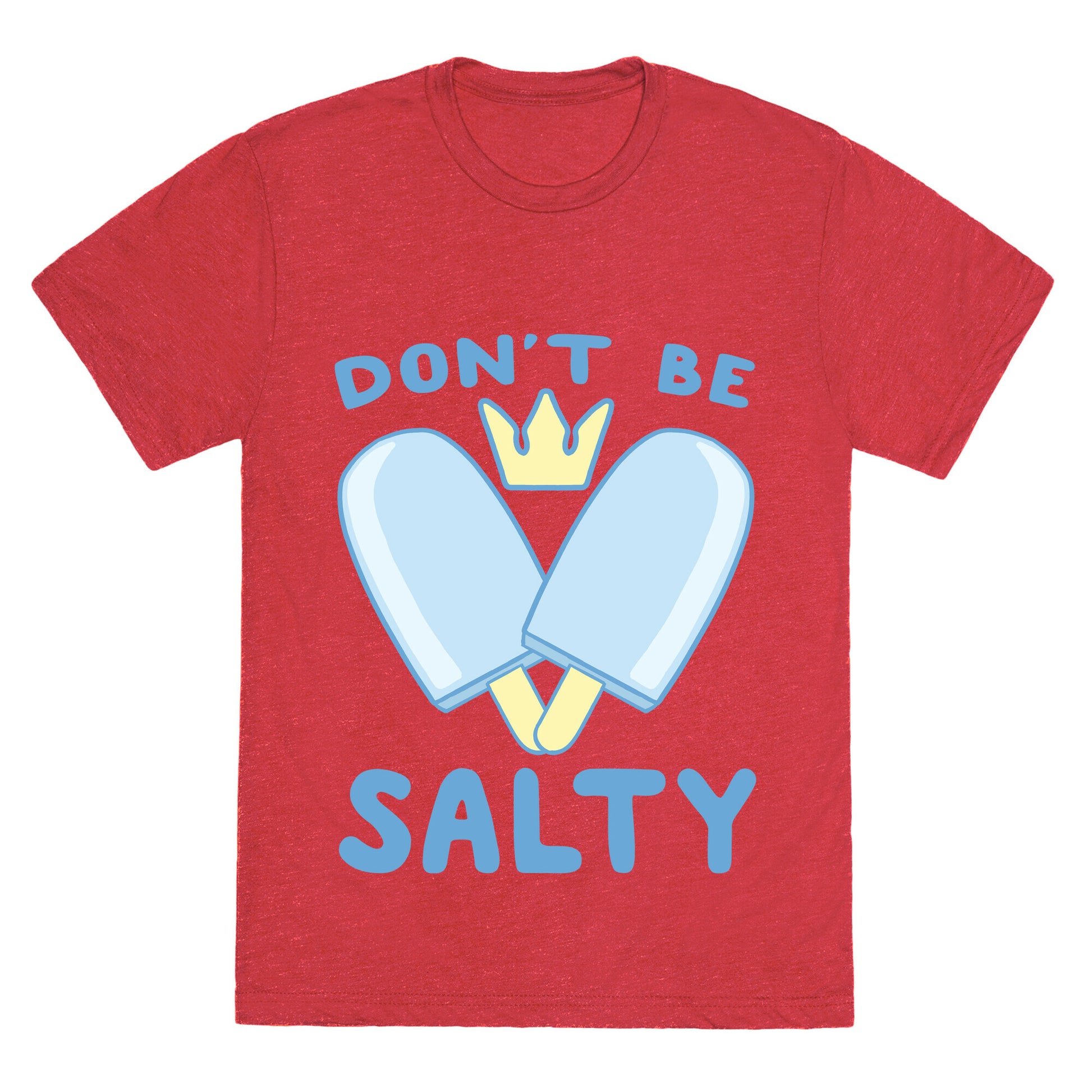 Don't Be Salty - Kingdom Hearts Unisex Triblend Tee