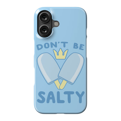 Don't Be Salty - Kingdom Hearts Phone Case