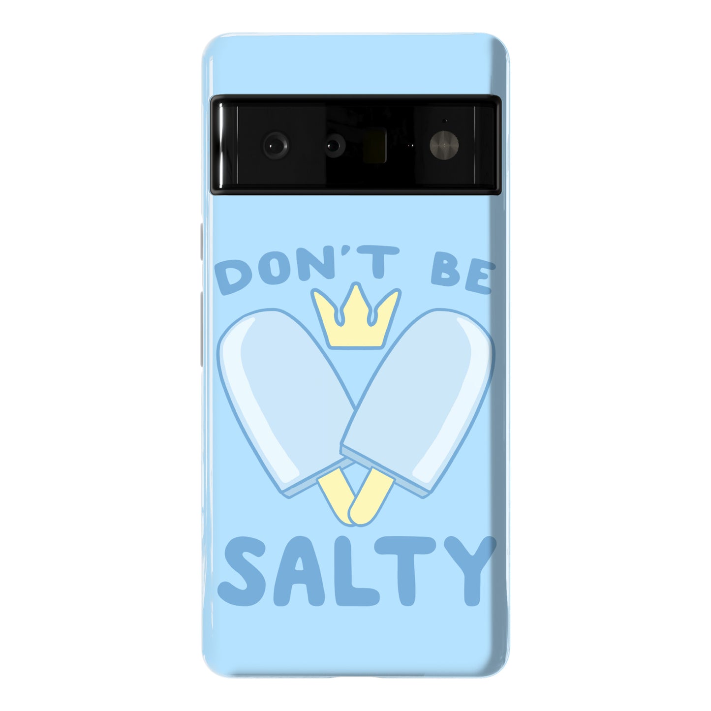 Don't Be Salty - Kingdom Hearts Phone Case