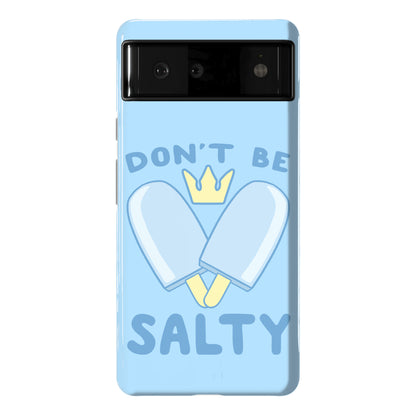 Don't Be Salty - Kingdom Hearts Phone Case