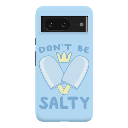 Don't Be Salty - Kingdom Hearts Phone Case
