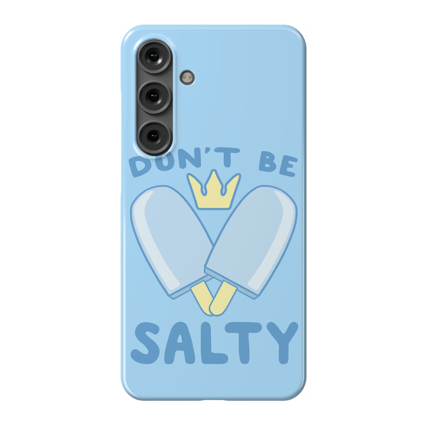 Don't Be Salty - Kingdom Hearts Phone Case