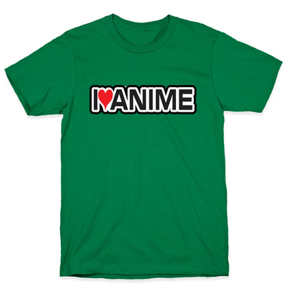 I Love Anime T-Shirt