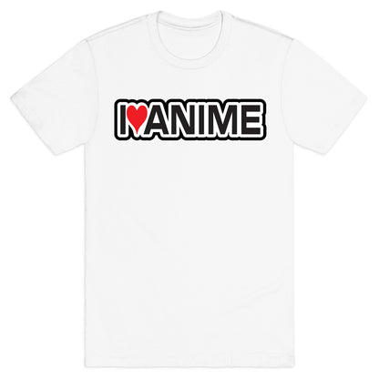 I Love Anime T-Shirt