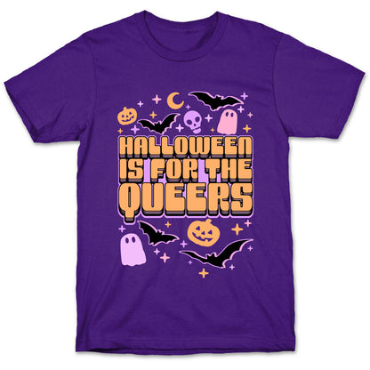 Halloween Is For The Queers T-Shirt