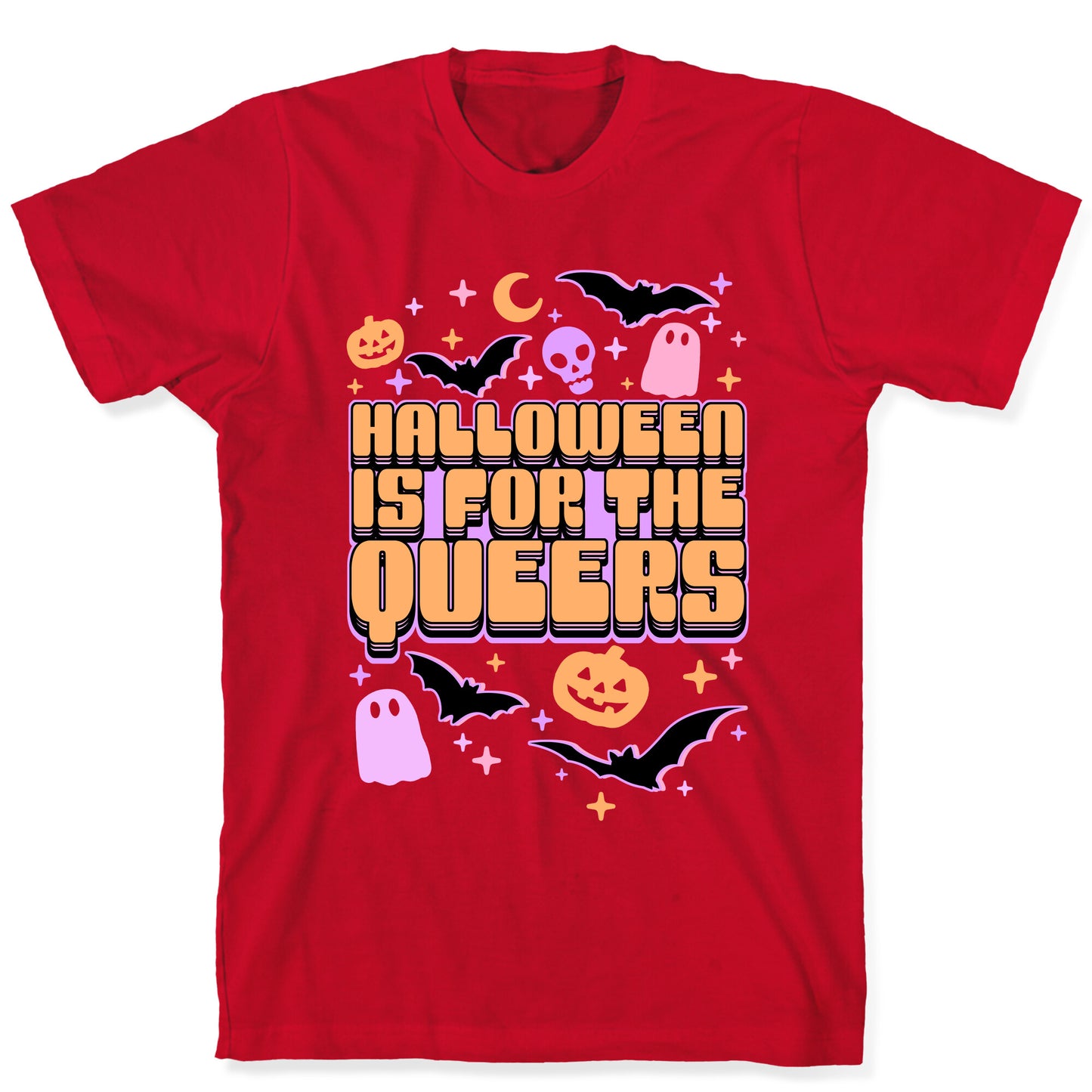 Halloween Is For The Queers T-Shirt